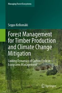 Produktbild: Forest Management for Timber Production and Climate Change Mitigation