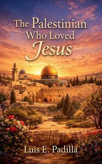Produktbild: The palestinian who loved Jesus