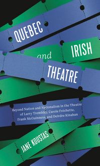 Produktbild: Quebec and Irish Theatre
