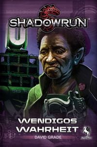 Produktbild: Grade, D: Shadowrun: Wendigos Wahrheit (Roman)