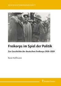 Produktbild: Freikorps im Spiel der Politik