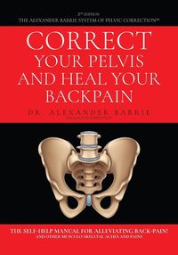 Produktbild: Correct Your Pelvis and Heal Your Back-pain
