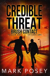 Produktbild: Brush Contact (Credible Threat, #1)