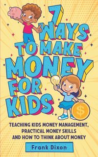 Produktbild: 7 Ways To Make Money For Kids