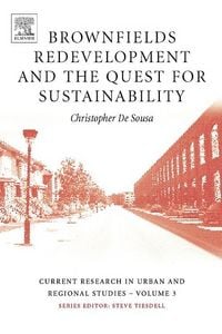 Produktbild: Brownfields Redevelopment and the Quest for Sustainability