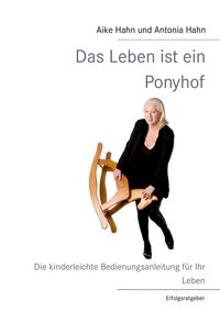 Produktbild: Das Leben ist ein Ponyhof