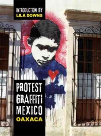 Produktbild: Protest Graffiti: Mexico Oaxaca