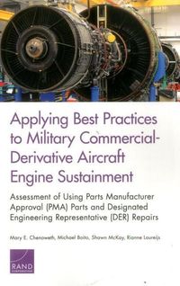 Produktbild: Applying Best Practices to Military Commercial-Derivative Aircraft Engine Sustainment