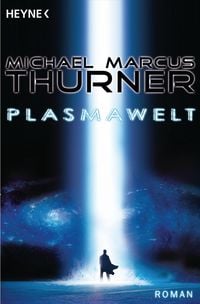 Bild vom Artikel Die Plasmawelt vom Autor Michael Marcus Thurner