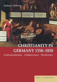 Produktbild: Christianity in Germany 1550&ndash;1850