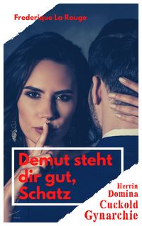 Produktbild: Demut steht dir gut, Schatz