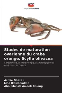 Produktbild: Stades de maturation ovarienne du crabe orange, Scylla olivacea