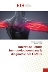 Produktbild: Int&eacute;r&ecirc;t de l'&eacute;tude immunologique dans le diagnostic des LGMD2