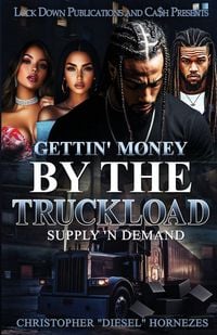 Produktbild: Gettin' Money By The Truckload