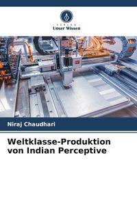Produktbild: Weltklasse-Produktion von Indian Perceptive