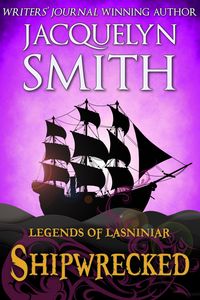 Bild vom Artikel Legends of Lasniniar: Shipwrecked vom Autor Jacquelyn Smith