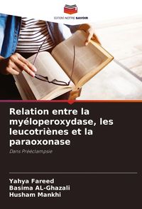 Produktbild: Relation entre la my&eacute;loperoxydase, les leucotri&egrave;nes et la paraoxonase