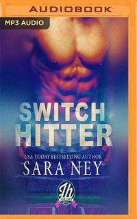 Bild vom Artikel Switch Hitter vom Autor Sara Ney
