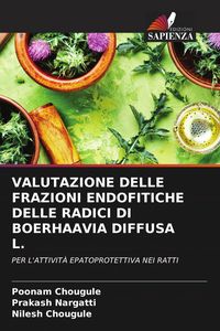 Produktbild: Valutazione Delle Frazioni Endofitiche Delle Radici Di Boerhaavia Diffusa L.