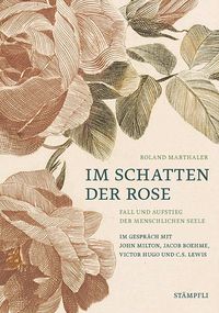 Produktbild: Im Schatten der Rose