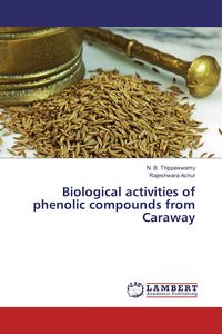 Produktbild: Biological activities of phenolic compounds from Caraway