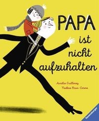 Produktbild: Brun-Cosme, N: Papa ist nicht aufzuhalten