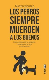 Produktbild: Perros Siempre Muerden a Los Buenos, Los