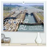 Produktbild: PANAMA-KANAL: Drahtseilakt-Bilder (hochwertiger Premium Wandkalender 2026 DIN A2 quer), Kunstdruck in Hochglanz