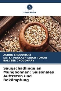 Produktbild: Saugsch&auml;dlinge an Mungbohnen: Saisonales Auftreten und Bek&auml;mpfung