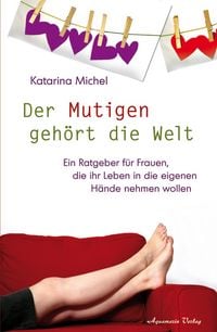 Produktbild: Der Mutigen geh&ouml;rt die Welt
