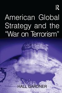 Produktbild: American Global Strategy and the 'War on Terrorism'