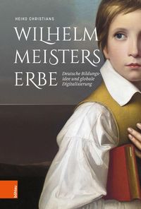 Produktbild: Wilhelm Meisters Erbe