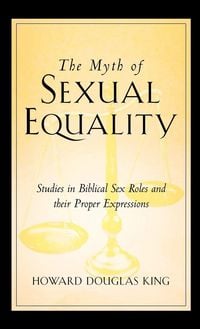 Produktbild: The Myth of Sexual Equality