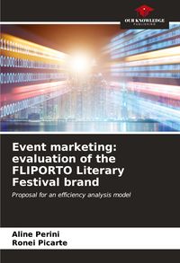 Produktbild: Event marketing: evaluation of the FLIPORTO Literary Festival brand