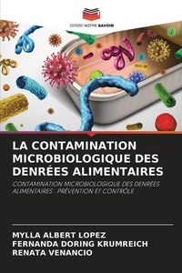 Produktbild: Albert Lopez, M: Contamination Microbiologique Des Denr&eacute;es A