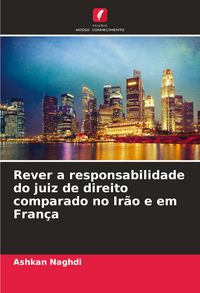 Produktbild: Rever a responsabilidade do juiz de direito comparado no Ir&atilde;o e em Fran&ccedil;a