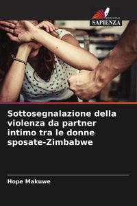 Produktbild: Sottosegnalazione della violenza da partner intimo tra le donne sposate-Zimbabwe