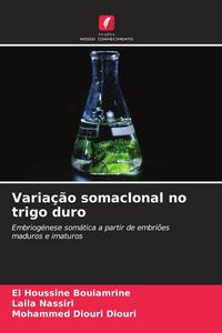 Produktbild: Varia&ccedil;&atilde;o somaclonal no trigo duro