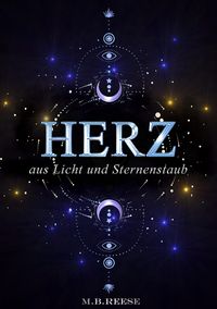Produktbild: Herz aus Licht und Sternenstaub