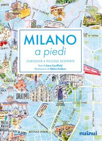 Produktbild: Milano a piedi. Curiosit&agrave; e piccole scoperte