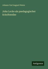 Produktbild: John Locke als paedagogischer Schriftsteller