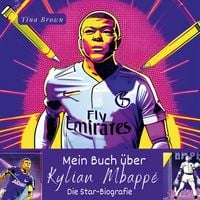 Produktbild: Mein Buch &uuml;ber .  Kylian Mbapp&eacute;