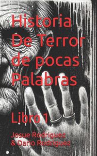 Produktbild: Historia De Terror de pocas Palabras