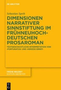 Produktbild: Dimensionen narrativer Sinnstiftung im fr&uuml;hneuhochdeutschen Prosaroman