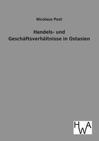 Produktbild: Handels- und Gesch&auml;ftsverh&auml;ltnisse in Ostasien