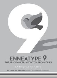 Produktbild: Enneatype 9: The Peacemaker, Mediator, Reconciler