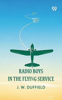 Produktbild: Radio Boys In The Flying Service