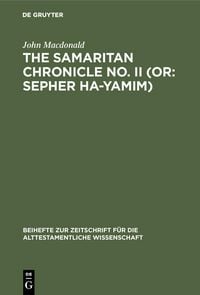 Produktbild: The Samaritan Chronicle No. II (or: Sepher Ha-Yamim)