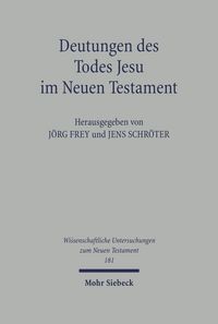 Produktbild: Deutungen des Todes Jesu im Neuen Testament