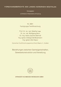 Produktbild: Beziehungen zwischen Garneigenschaften, Gewebekonstruktion und Veredlung